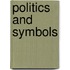 Politics And Symbols