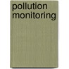 Pollution Monitoring door Nancy B. Griffin