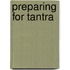 Preparing For Tantra