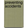 Preventing Accidents by Management