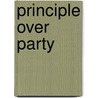 Principle over Party by R. Alton Lee