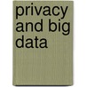 Privacy And Big Data door Terence Craig