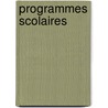 Programmes Scolaires by Ceri