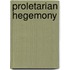 Proletarian Hegemony