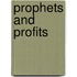Prophets and Profits
