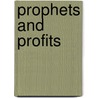 Prophets and Profits door Chaya Herman