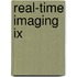 Real-Time Imaging Ix