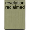 Revelation Reclaimed door Jon Newton