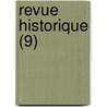 Revue Historique (9) door Gabriel Monod