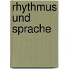 Rhythmus und Sprache door Magdalena Maria Jezek