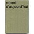 Robert D'Aujourd'hui