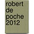 Robert De Poche 2012