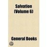 Salvation (Volume 6) door Unknown Author