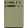 Scams and Sweeteners door Masahiro Ogino