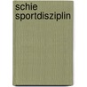 Schie Sportdisziplin door Quelle Wikipedia