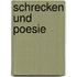 Schrecken Und Poesie