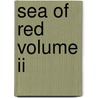 Sea Of Red Volume Ii door Rick Remender