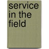 Service In The Field door David Siegel