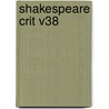 Shakespeare Crit V38 door Marie Lazzari