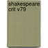 Shakespeare Crit V79