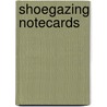 Shoegazing Notecards door Janine Vangool