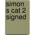 Simon S Cat 2 Signed