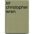 Sir Christopher Wren