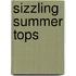 Sizzling Summer Tops
