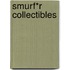 Smurf*r Collectibles