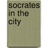 Socrates In The City