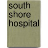 South Shore Hospital door Richard Aubut