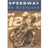 Speedway In Scotland