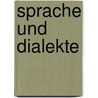 Sprache Und Dialekte by Monika Draws-Volk
