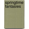 Springtime Fantasies door Lesha S. Mcmurray