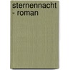 Sternennacht - Roman door Yvonne Stallmann
