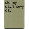 Stormy Day/Snowy Day by Anna Cunningham