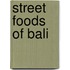 Street Foods Of Bali