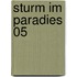 Sturm im Paradies 05