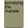 Surveying The Mahele door Gary L. Fitzpatrick
