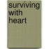 Surviving with Heart