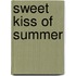 Sweet Kiss Of Summer