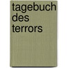 Tagebuch Des Terrors door Erhardt-Josef Hofstetter