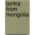 Tantra From Mongolia
