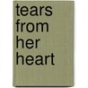 Tears From Her Heart door Jillian Alexis