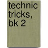 Technic Tricks, Bk 2 door John Schaum