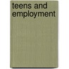 Teens And Employment door Heidi Watkins