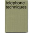 Telephone Techniques