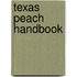 Texas Peach Handbook