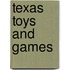 Texas Toys And Games