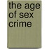 The Age Of Sex Crime